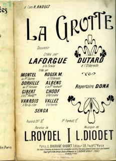 La Grotte : souvenir créée par Laforgue à la Scala - Répertoire Dona [Gaston Dona], Digoudé-Diodet Éditeur .