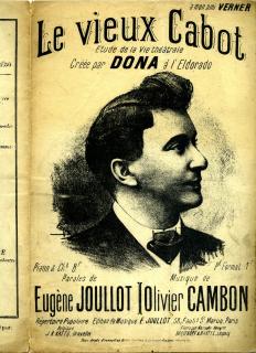 Le Vieux cabot : étude de la vie théâtrale créée par Dona à l'Eldorado [Gaston Dona ; illustration Faria], Eugène Joullot Éditeur .