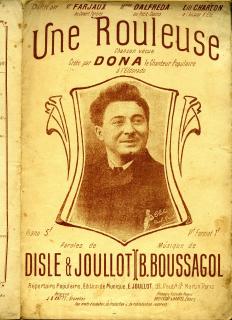 Une rouleuse : chanson vécue créée par Dona le chanteur populaire à l'Eldorado [Gaston Dona], E. Joullot Éditeur .