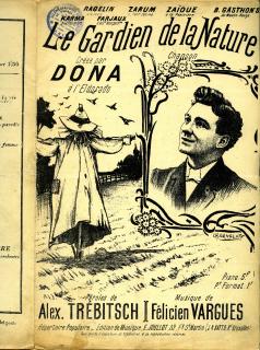 Le Gardien de la nature. Chanson créée par Dona à l'Eldorado [Gaston Dona ; illustration Gangloff], E. Joullot Éditeur .