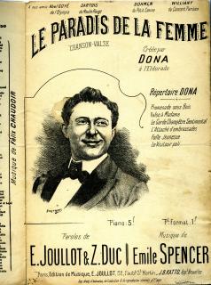 Le Paradis de la femme : chanson-valse créée par Dona à l'Eldorado [Gaston Dona - illustration Léon Pousthomis], E. Joullot Éditeur .