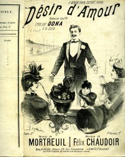 Désir d'amour : romance-bouffe créée par Dona à la Scala [Gaston Dona, illustration Gangloff], Henri Pascal Éditeur .