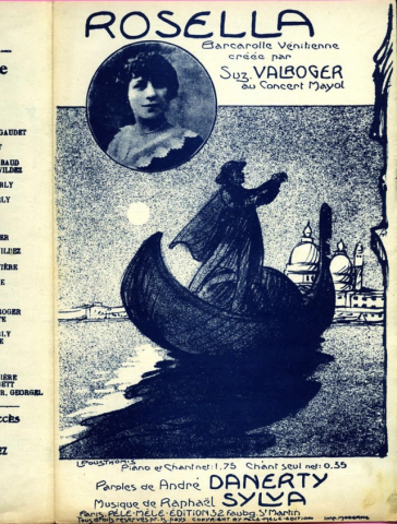 Rosella : barcarolle vénitienne créée par Suzanne Valroger (illustration Léon Pousthomis), Pêle-Mêle Édition .